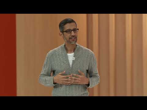 Opening keynote | Google I/O 2023